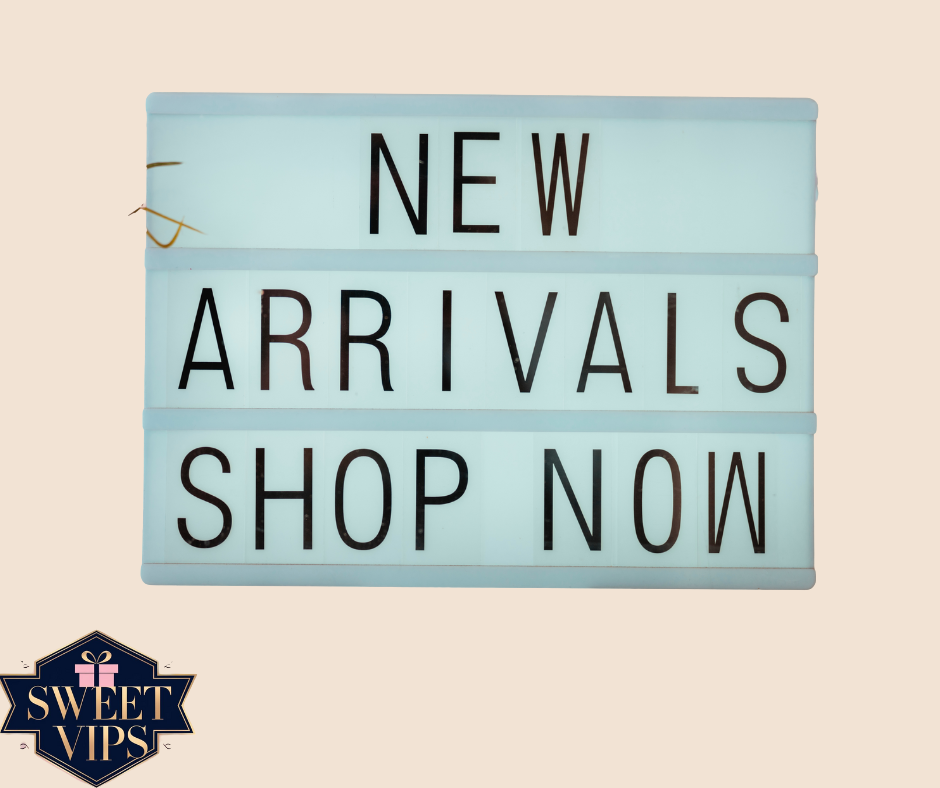 New Arrivals ✨🆕🍬